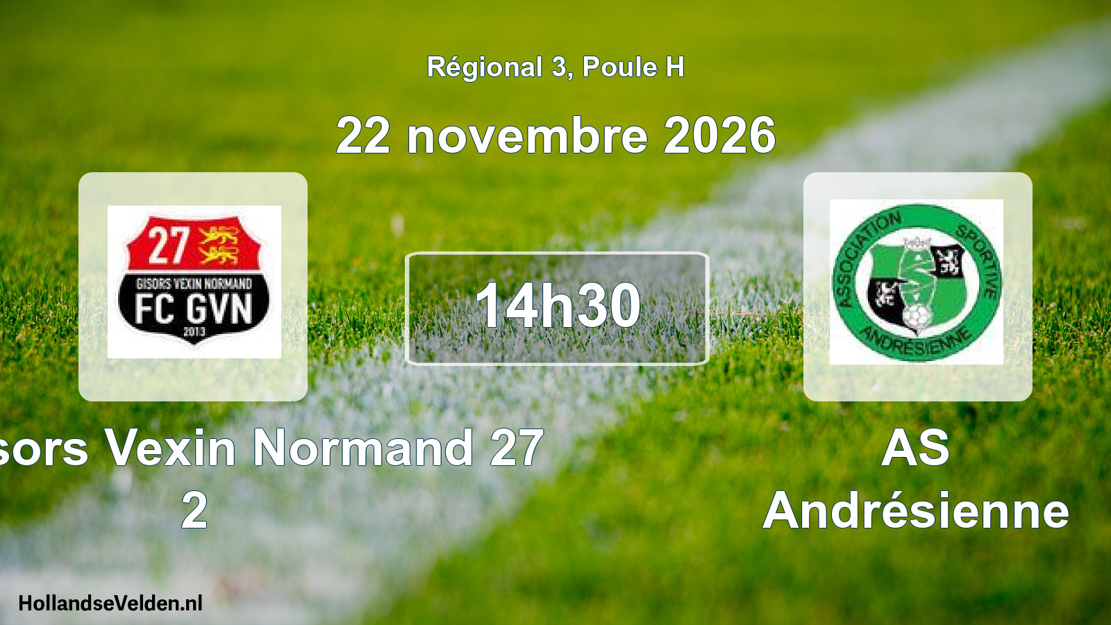 Scheduled Match: FC Gisors Vexin Normand 27 2 - AS Andrésienne (22 November 2026)