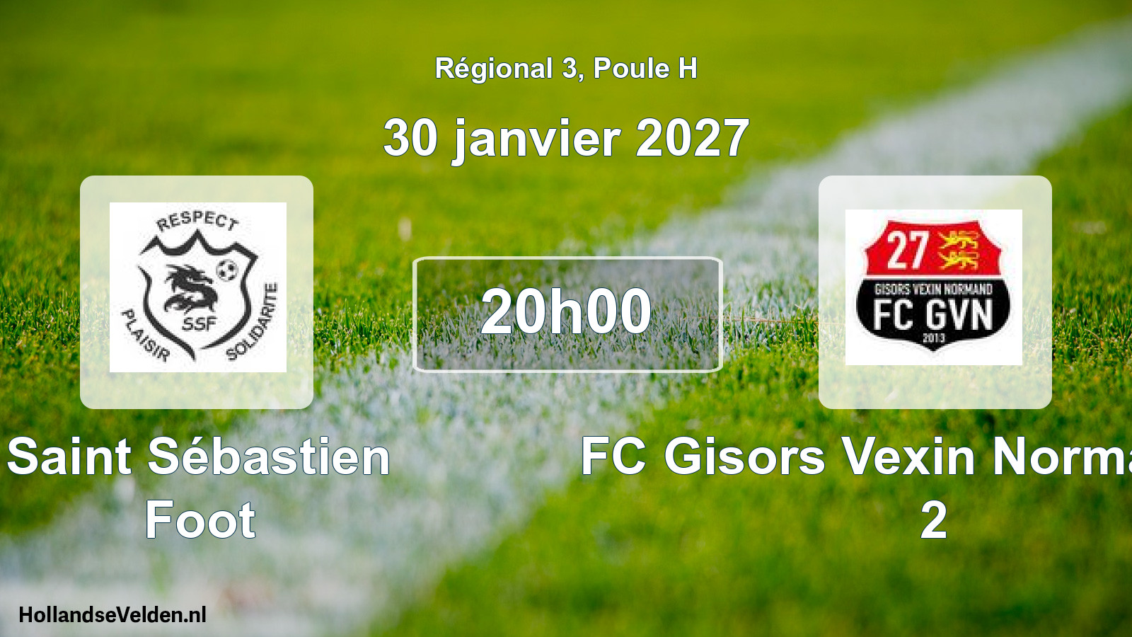 Scheduled Match: Saint Sébastien Foot - FC Gisors Vexin Normand 27 2 (30 January 2027)