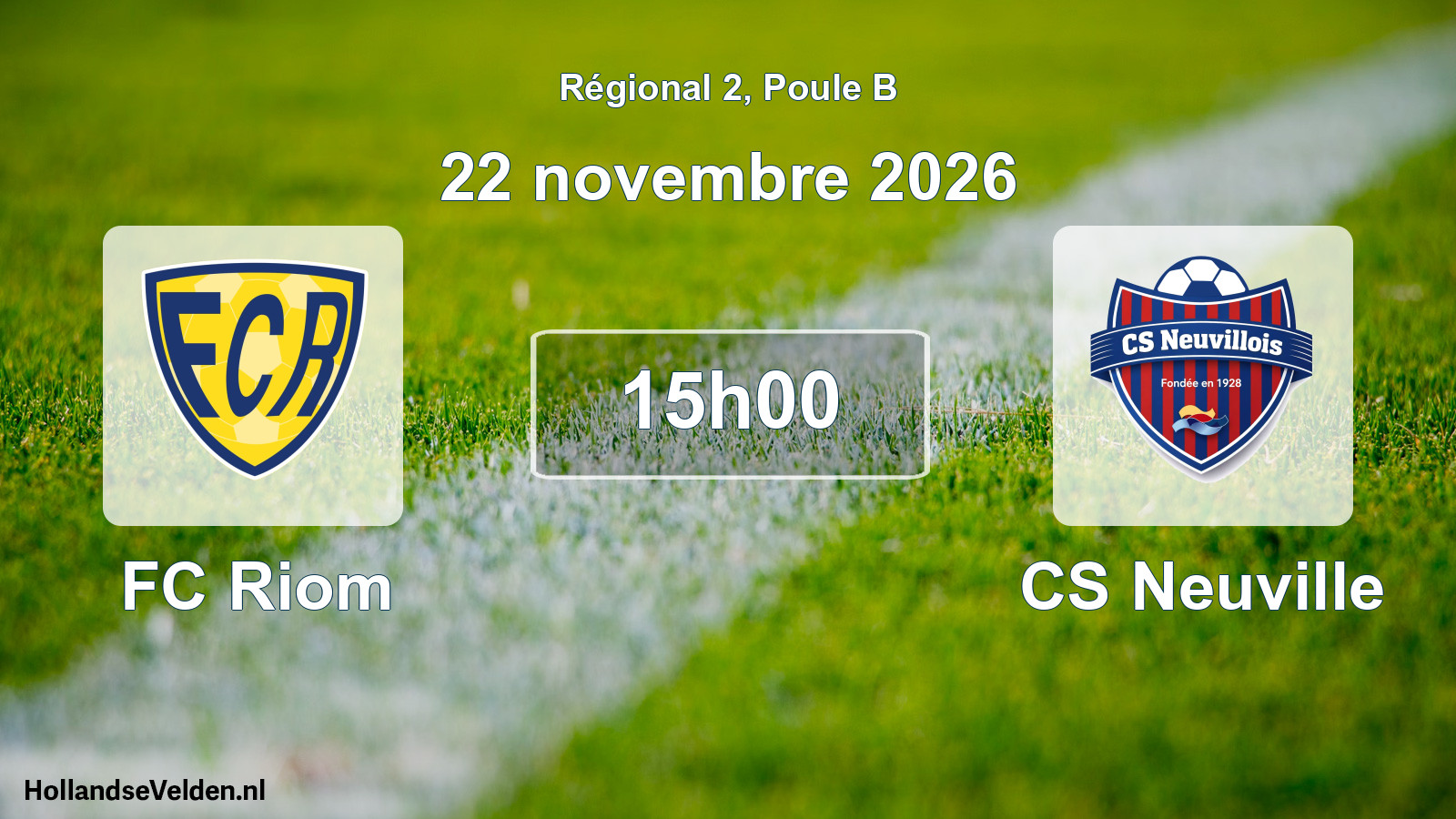 Match programmé: FC Riom - CS Neuville (22 novembre 2026)