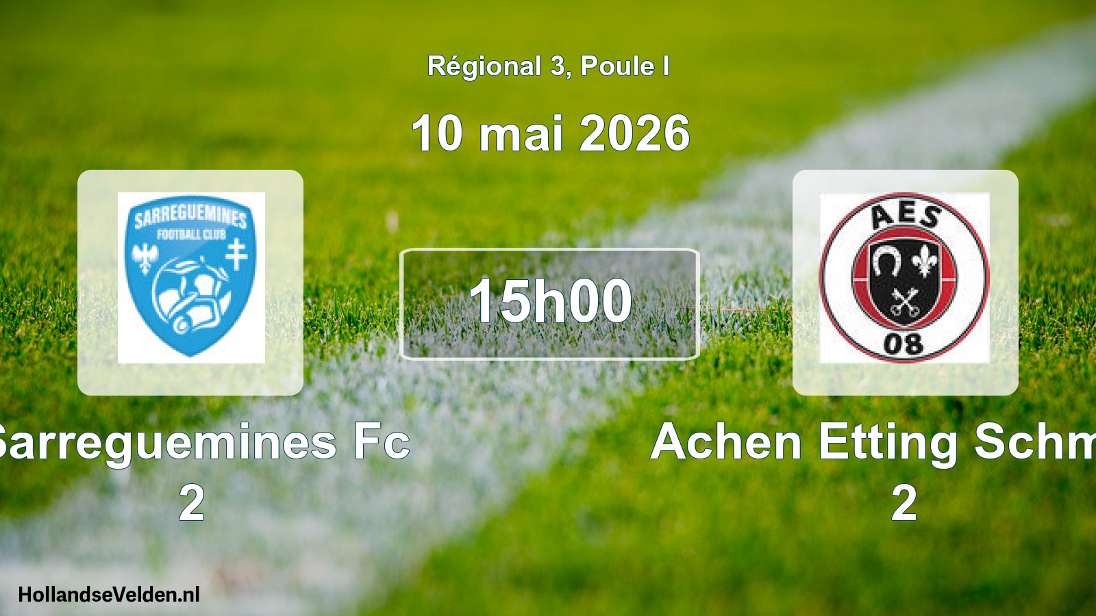 Geplande wedstrijd: Sarreguemines Fc 2 - Achen Etting Schmitt 2 (10 mai 2026)