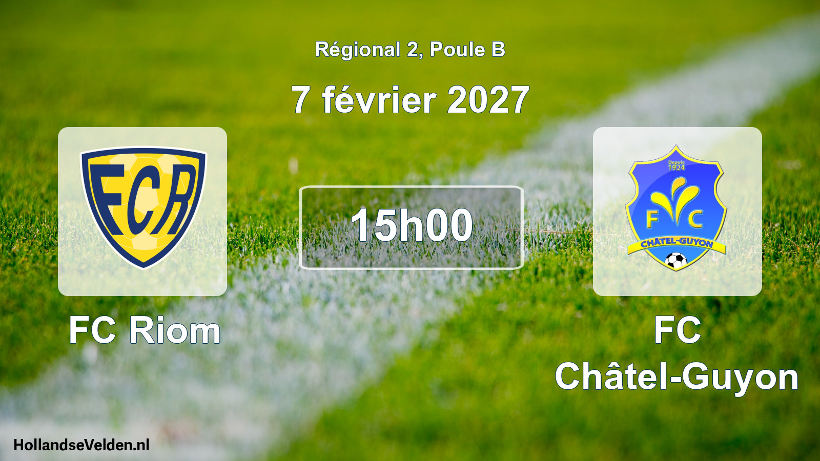 Match programmé: FC Riom - FC Châtel-Guyon (7 février 2027)