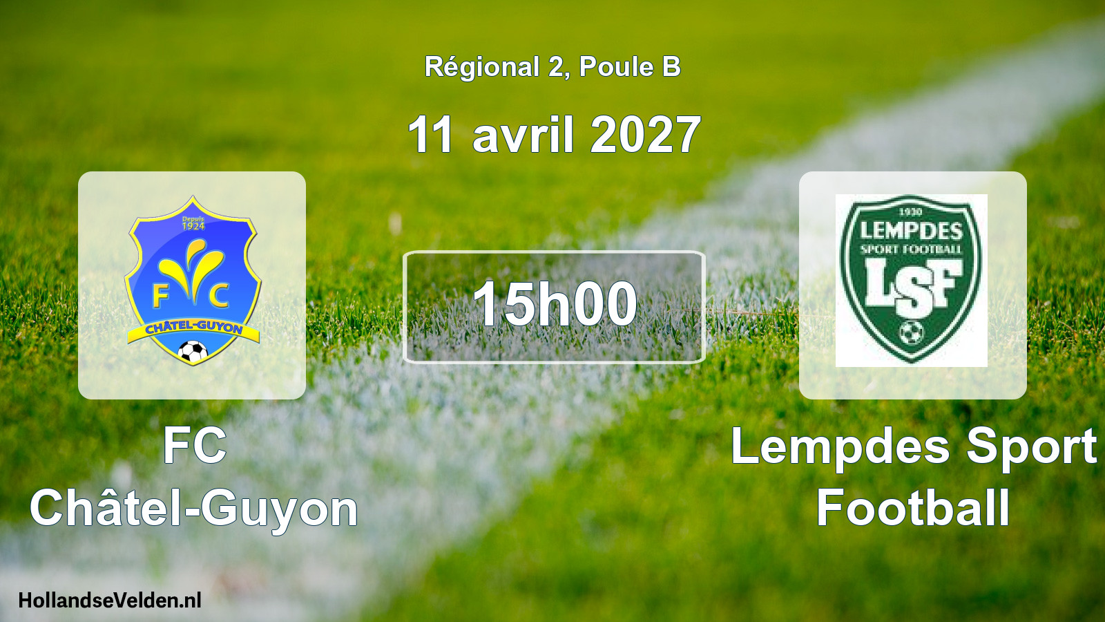 Scheduled Match: FC Châtel-Guyon - Lempdes Sport Football (11 April 2027)