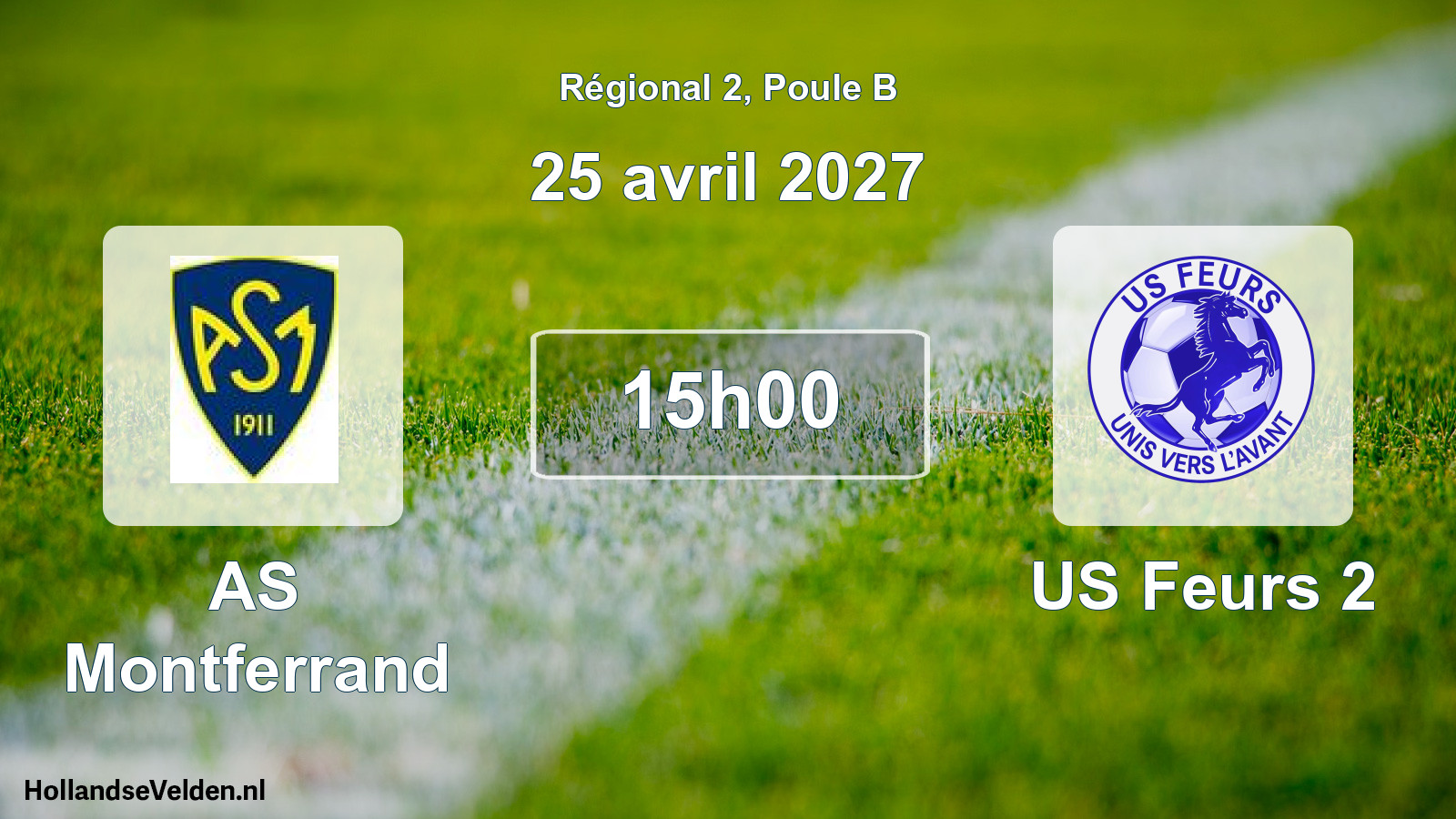 Match programmé: AS Montferrand - US Feurs 2 (25 avril 2027)