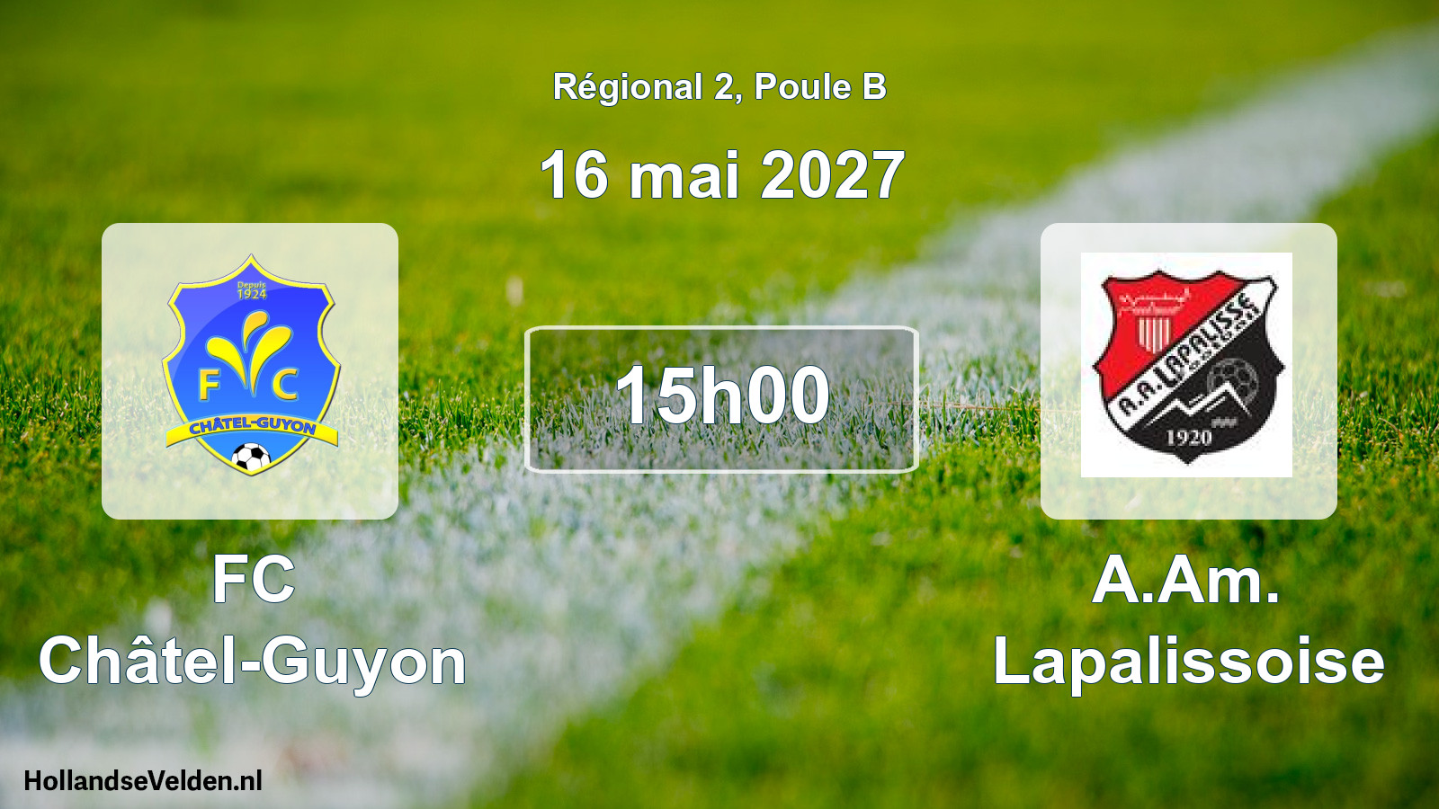 Scheduled Match: FC Châtel-Guyon - A.Am. Lapalissoise (16 May 2027)