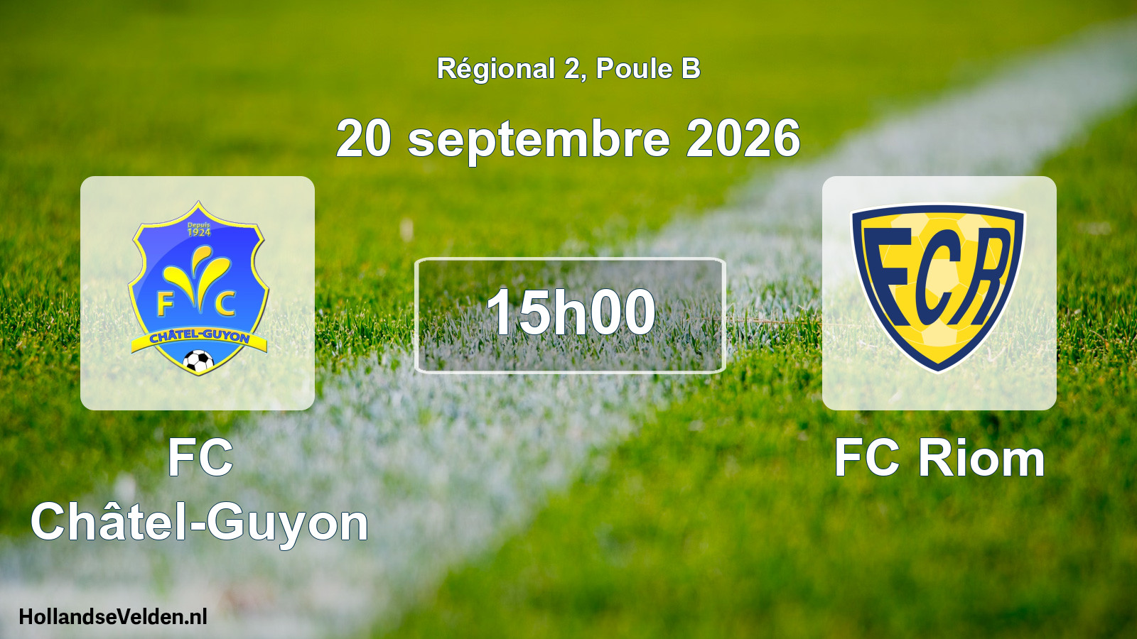Scheduled Match: FC Châtel-Guyon - FC Riom (20 September 2026)