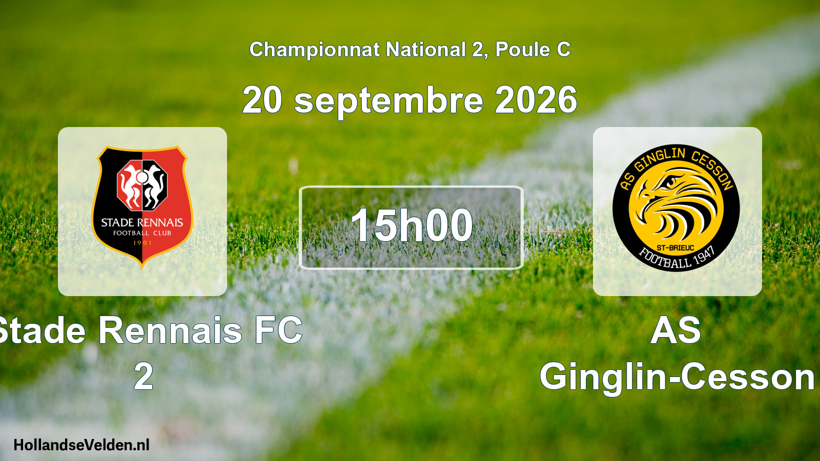 Geplande wedstrijd: Stade Rennais FC 2 - AS Ginglin-Cesson (20 september 2026)