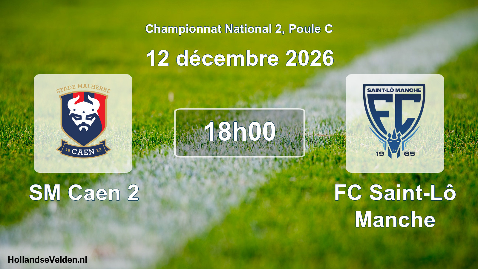 Match programmé: SM Caen 2 - FC Saint-Lô Manche (12 décembre 2026)