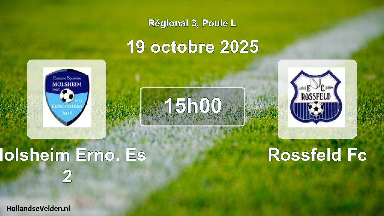 Scheduled Match: Molsheim Erno. Es 2 - Rossfeld Fc (19 October 2025)