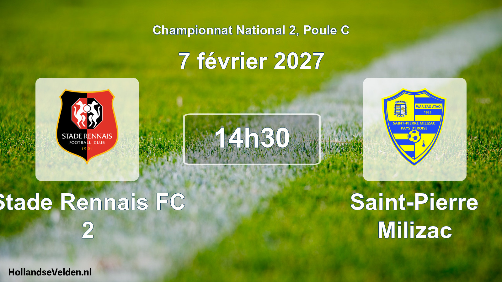 Match programmé: Stade Rennais FC 2 - Saint-Pierre Milizac (7 février 2027)