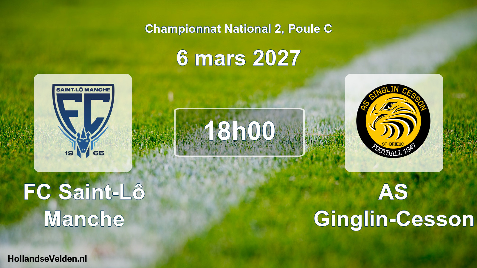 Geplande wedstrijd: FC Saint-Lô Manche - AS Ginglin-Cesson (6 maart 2027)