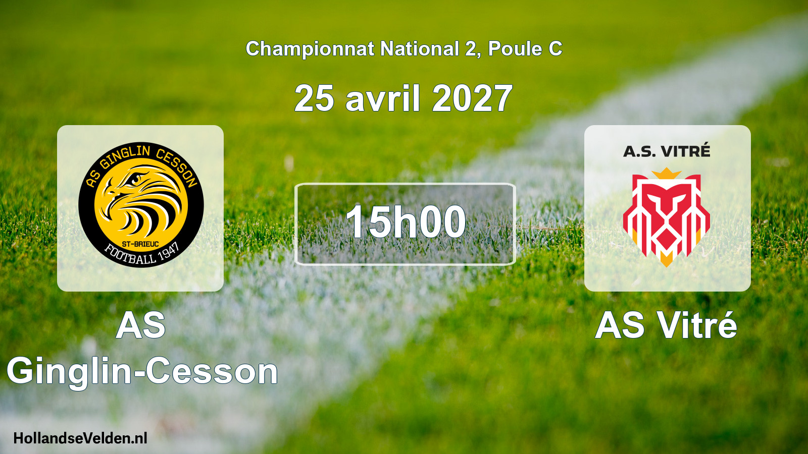 Match programmé: AS Ginglin-Cesson - AS Vitré (25 avril 2027)