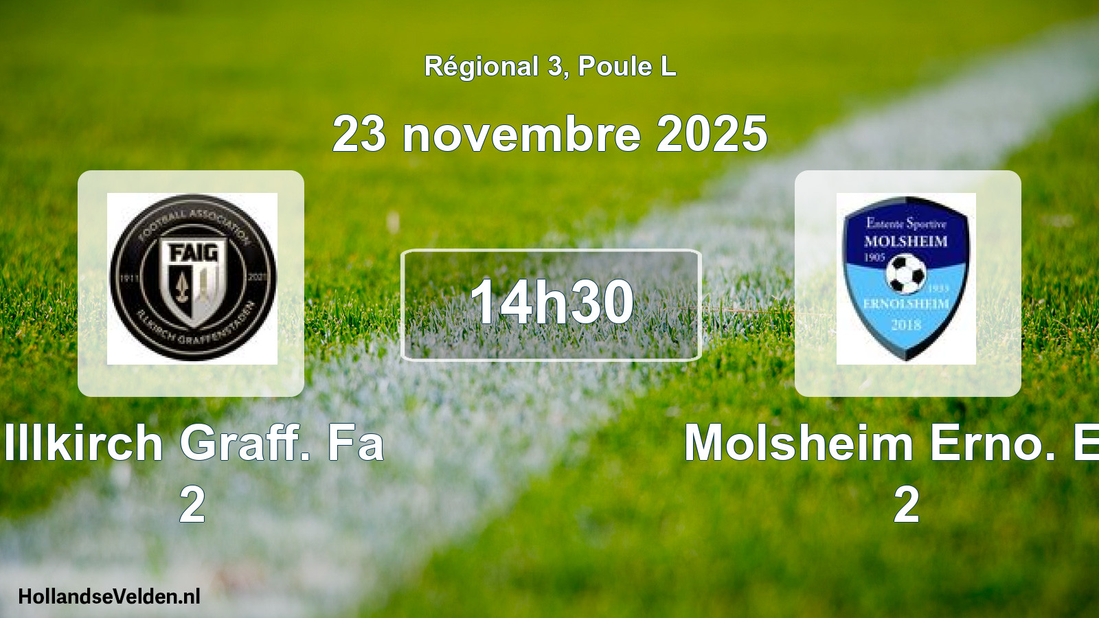 Scheduled Match: Illkirch Graff. Fa 2 - Molsheim Erno. Es 2 (23 November 2025)