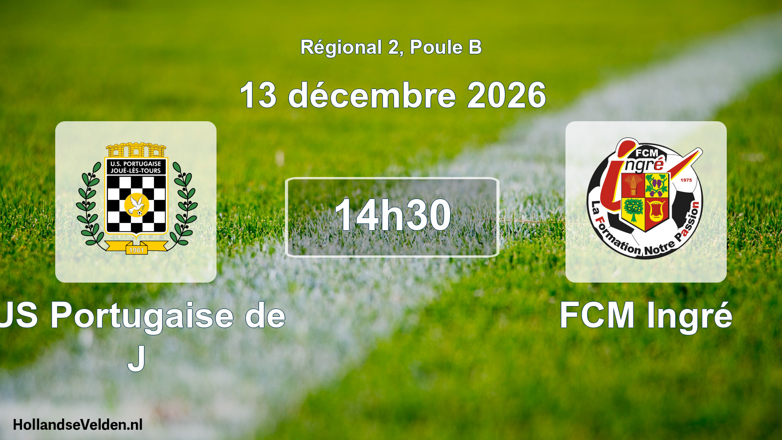 Scheduled Match: US Portugaise de J - FCM Ingré (13 December 2026)