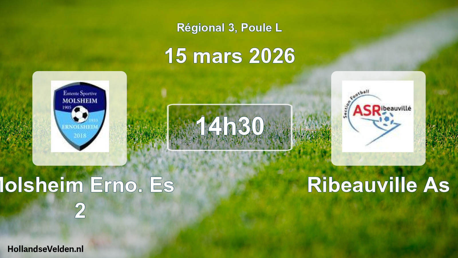 Scheduled Match: Molsheim Erno. Es 2 - Ribeauville As (15 March 2026)