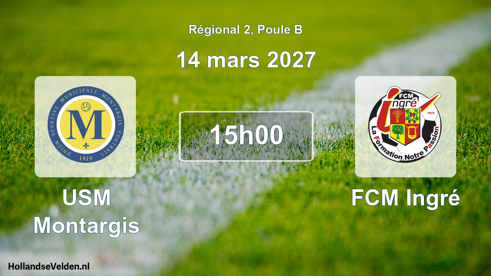 Scheduled Match: USM Montargis - FCM Ingré (14 March 2027)