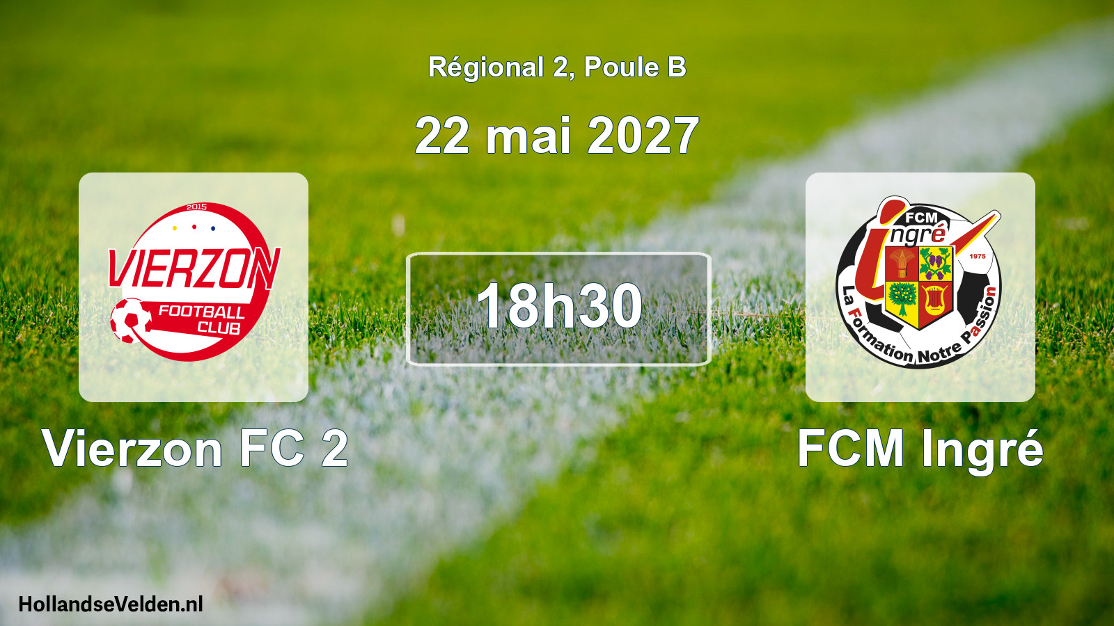 Match programmé: Vierzon FC 2 - FCM Ingré (22 mai 2027)