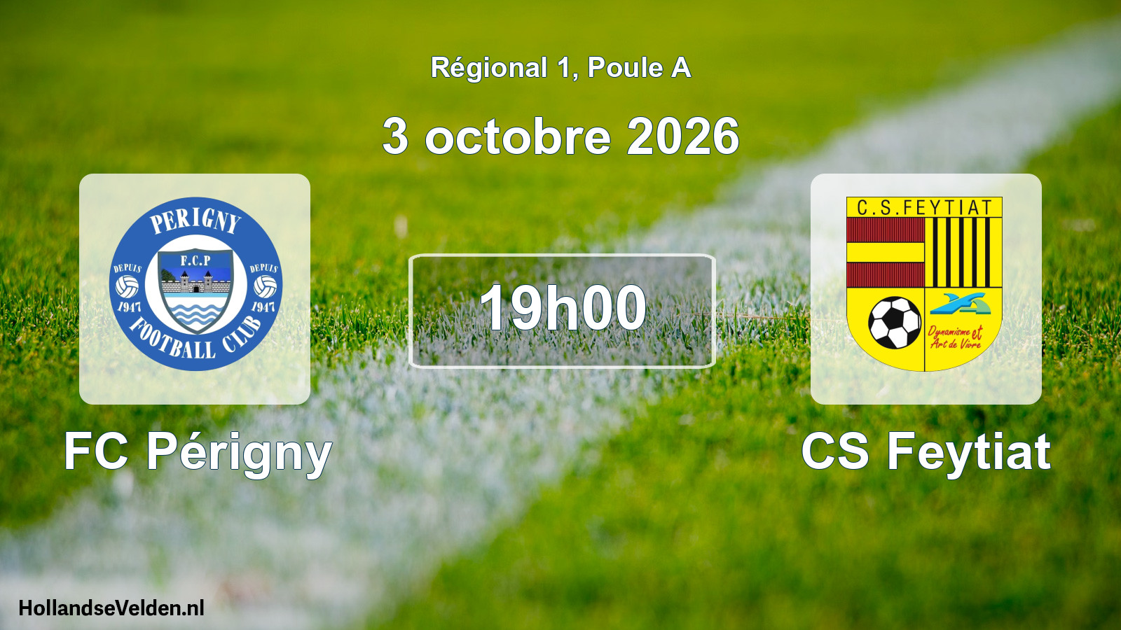 Scheduled Match: FC Périgny - CS Feytiat (3 October 2026)