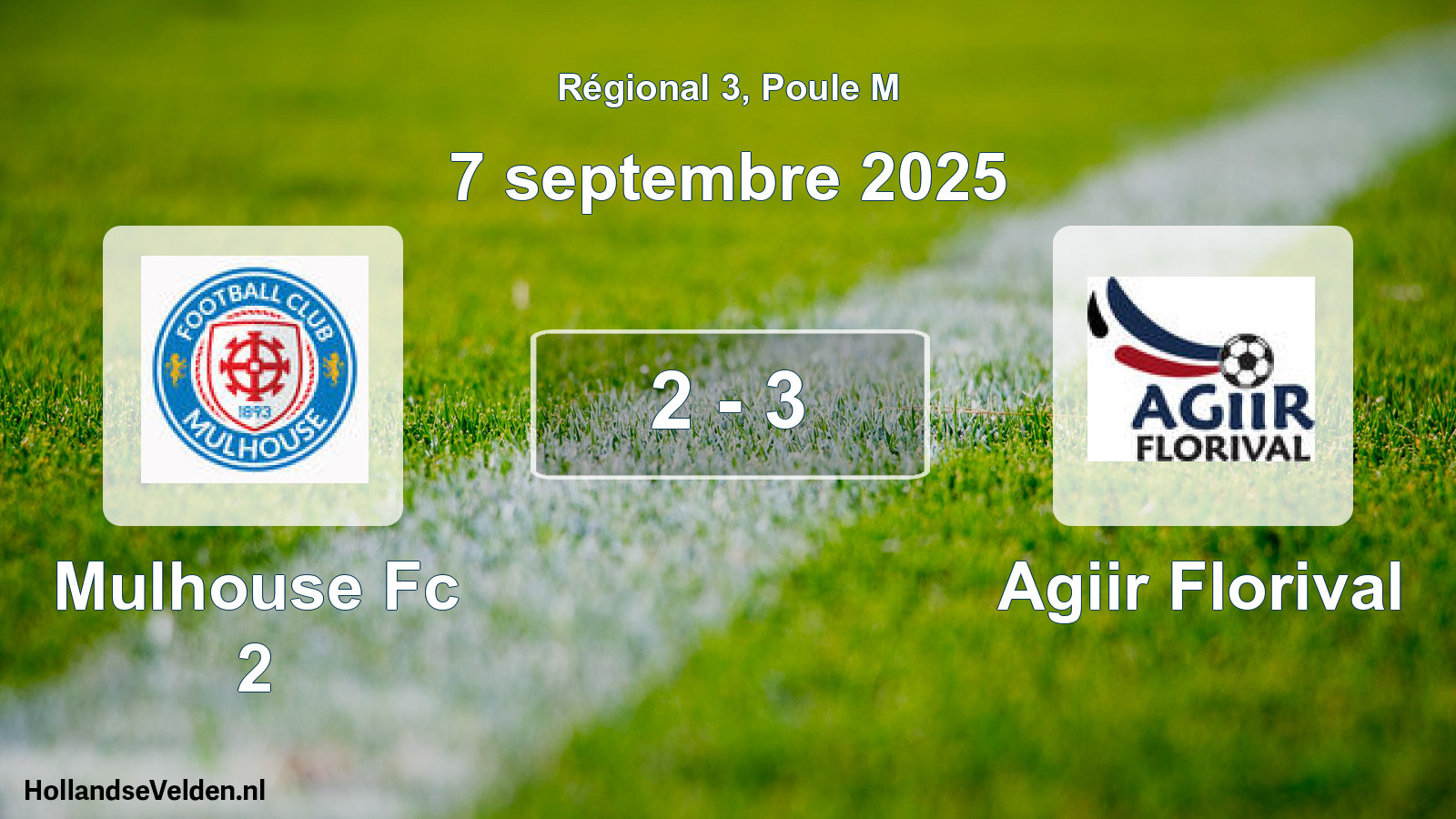Gespeelde wedstrijd: Mulhouse Fc 2 - Agiir Florival 2 - 3 (7 septembre 2025)