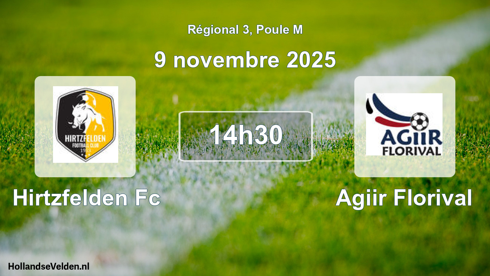 Geplande wedstrijd: Hirtzfelden Fc - Agiir Florival (9 novembre 2025)
