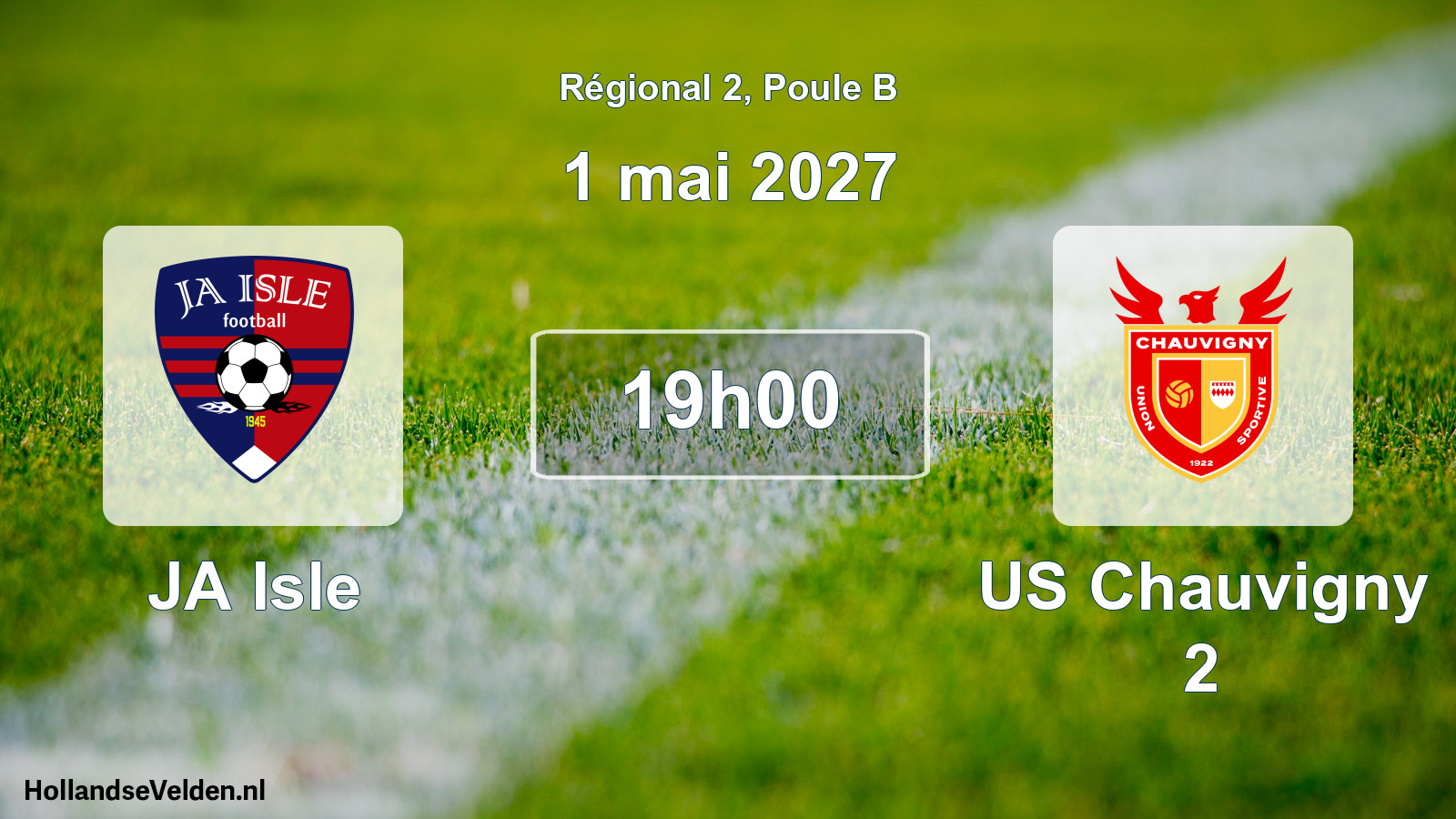 Scheduled Match: JA Isle - US Chauvigny 2 (1 May 2027)