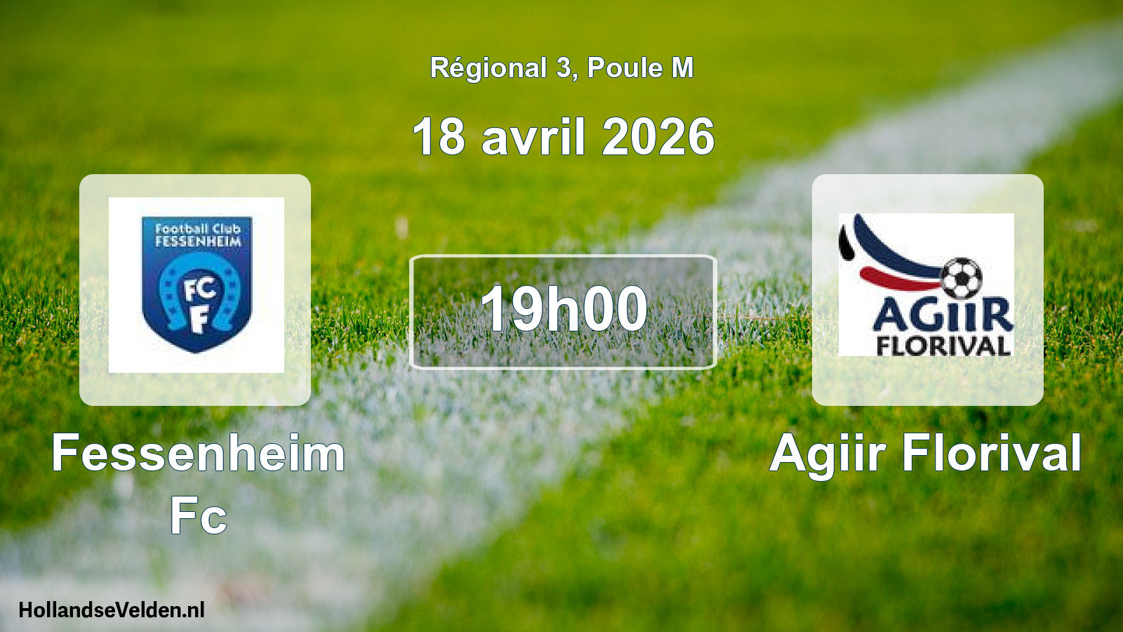 Geplande wedstrijd: Fessenheim Fc - Agiir Florival (18 april 2026)
