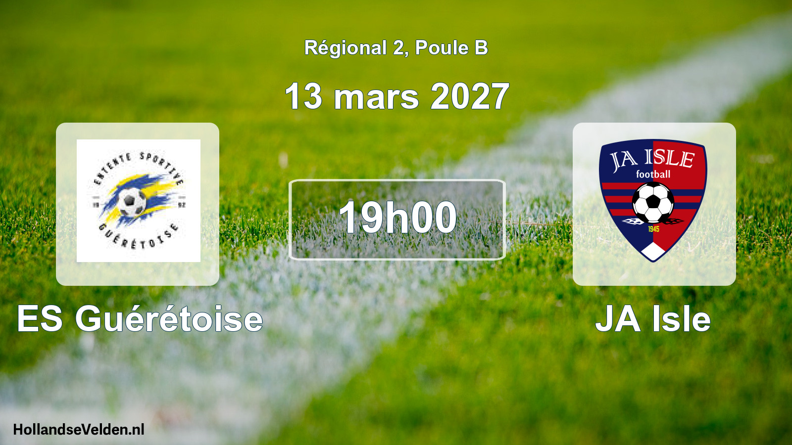 Scheduled Match: ES Guérétoise - JA Isle (13 March 2027)