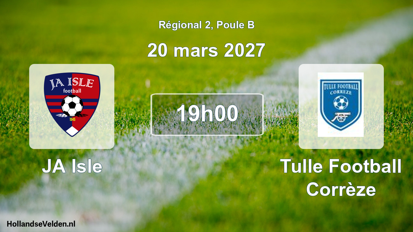 Scheduled Match: JA Isle - Tulle Football Corrèze (20 March 2027)