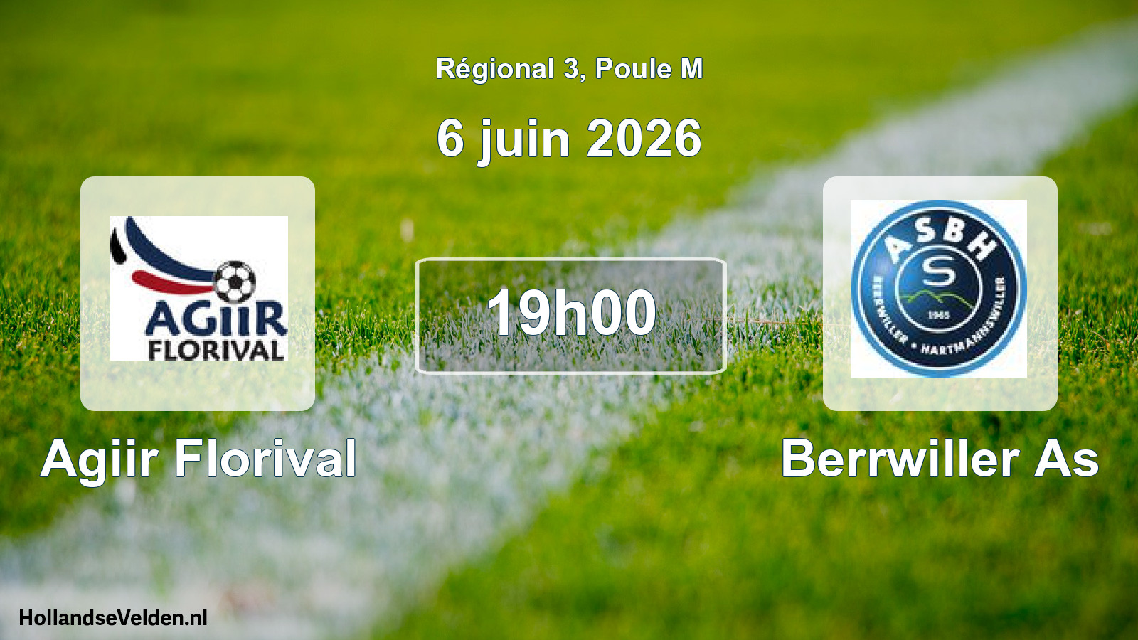 Geplande wedstrijd: Agiir Florival - Berrwiller As (6 juin 2026)