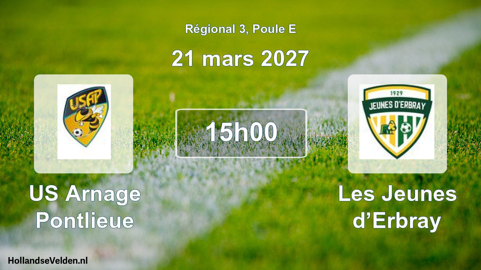 Match programmé: US Arnage Pontlieue - Les Jeunes d’Erbray (21 mars 2027)