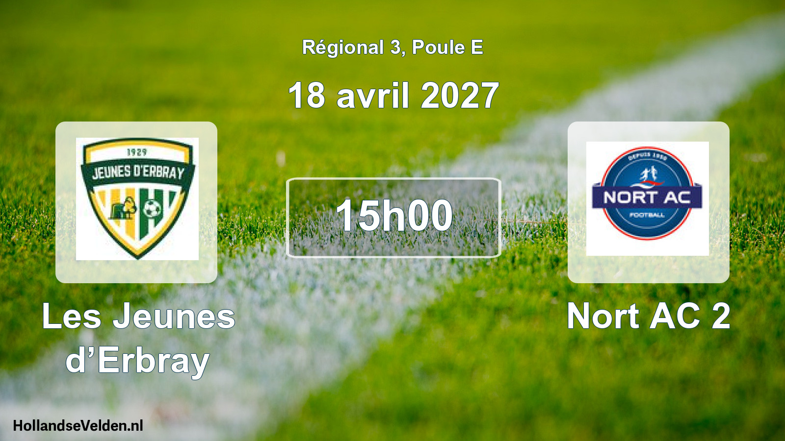 Scheduled Match: Les Jeunes d’Erbray - Nort AC 2 (18 April 2027)