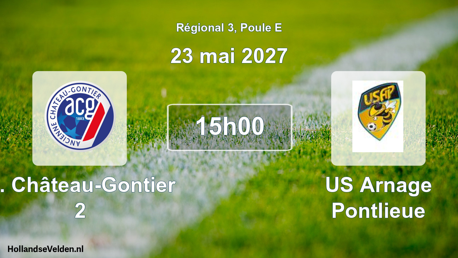 Scheduled Match: A. Château-Gontier 2 - US Arnage Pontlieue (23 May 2027)
