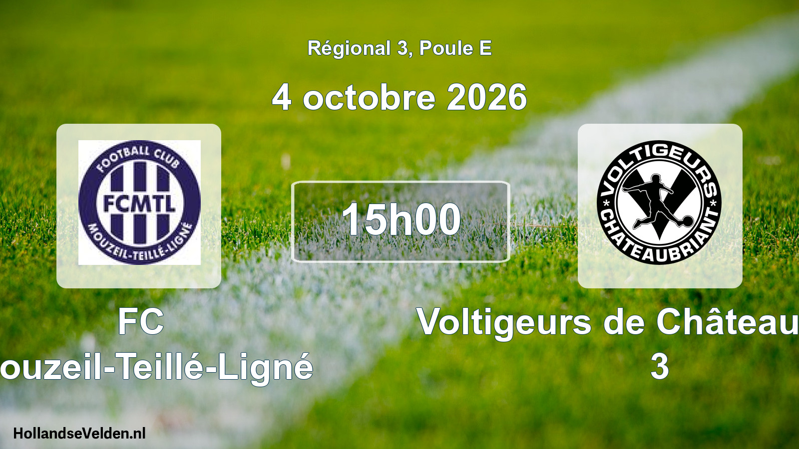 Scheduled Match: FC Mouzeil-Teillé-Ligné - Voltigeurs de Châteaubriant 3 (4 October 2026)
