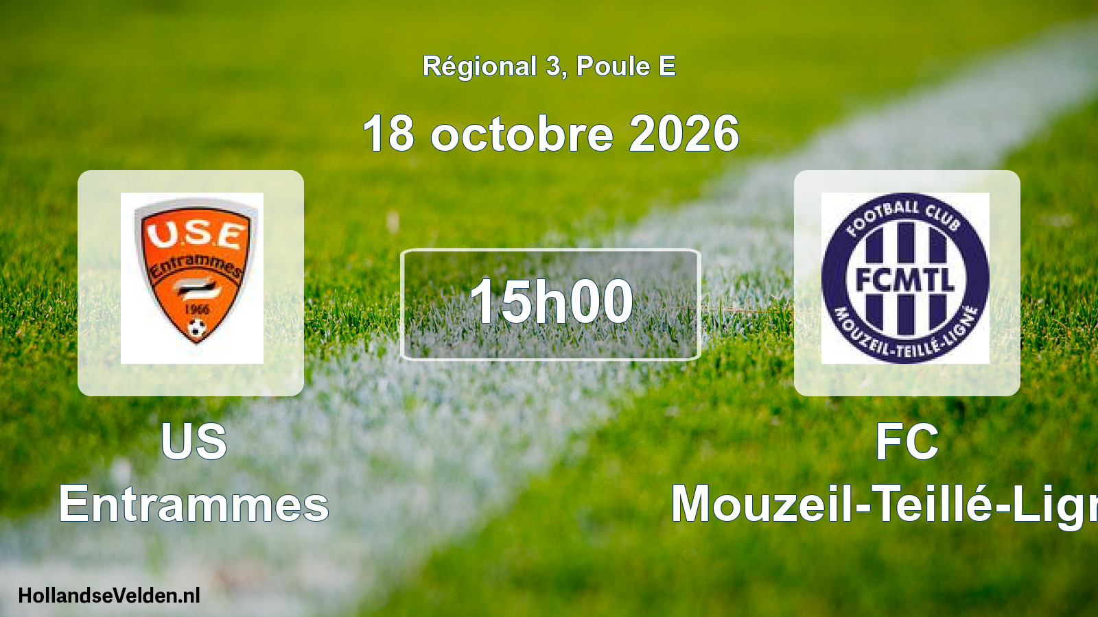 Scheduled Match: US Entrammes - FC Mouzeil-Teillé-Ligné (18 October 2026)