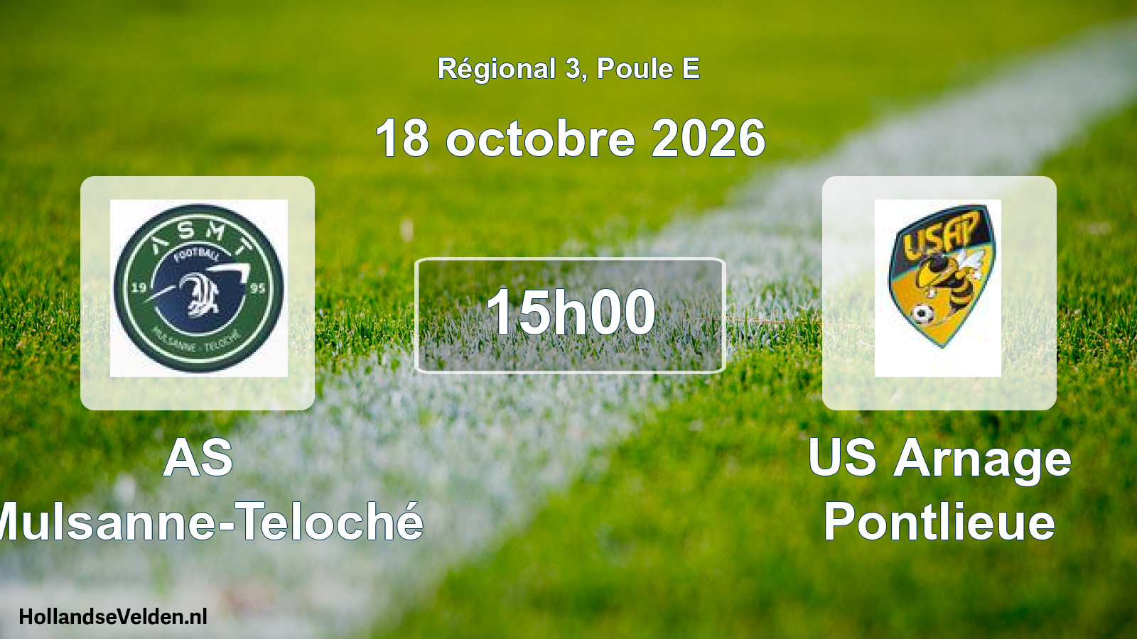 Scheduled Match: AS Mulsanne-Teloché - US Arnage Pontlieue (18 October 2026)
