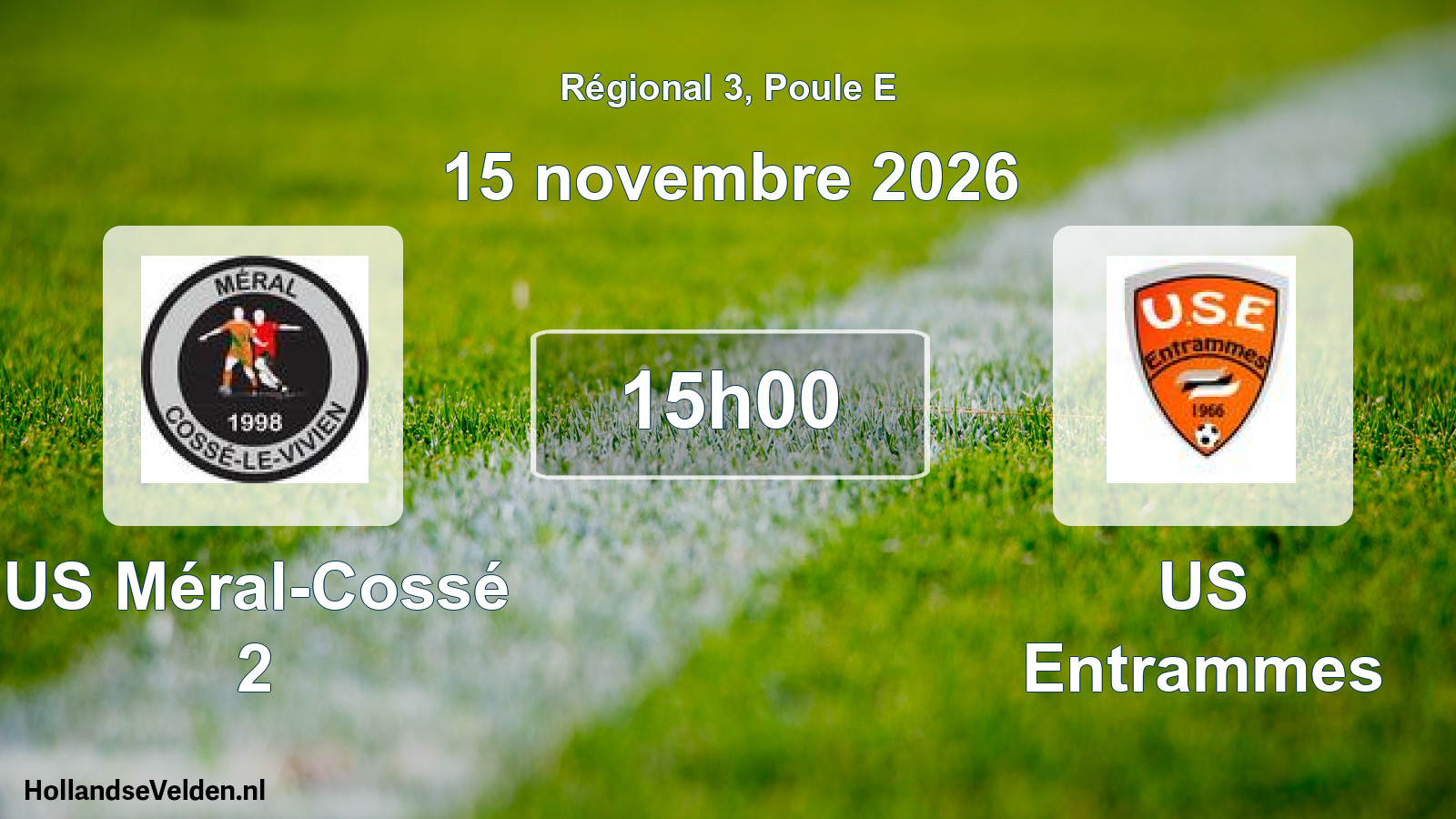 Scheduled Match: US Méral-Cossé 2 - US Entrammes (15 November 2026)