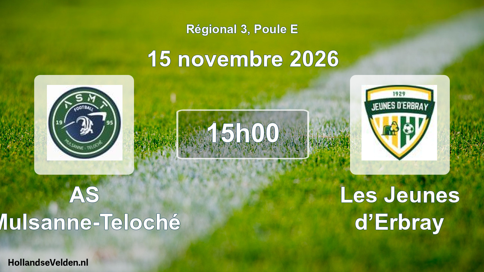 Match programmé: AS Mulsanne-Teloché - Les Jeunes d’Erbray (15 novembre 2026)