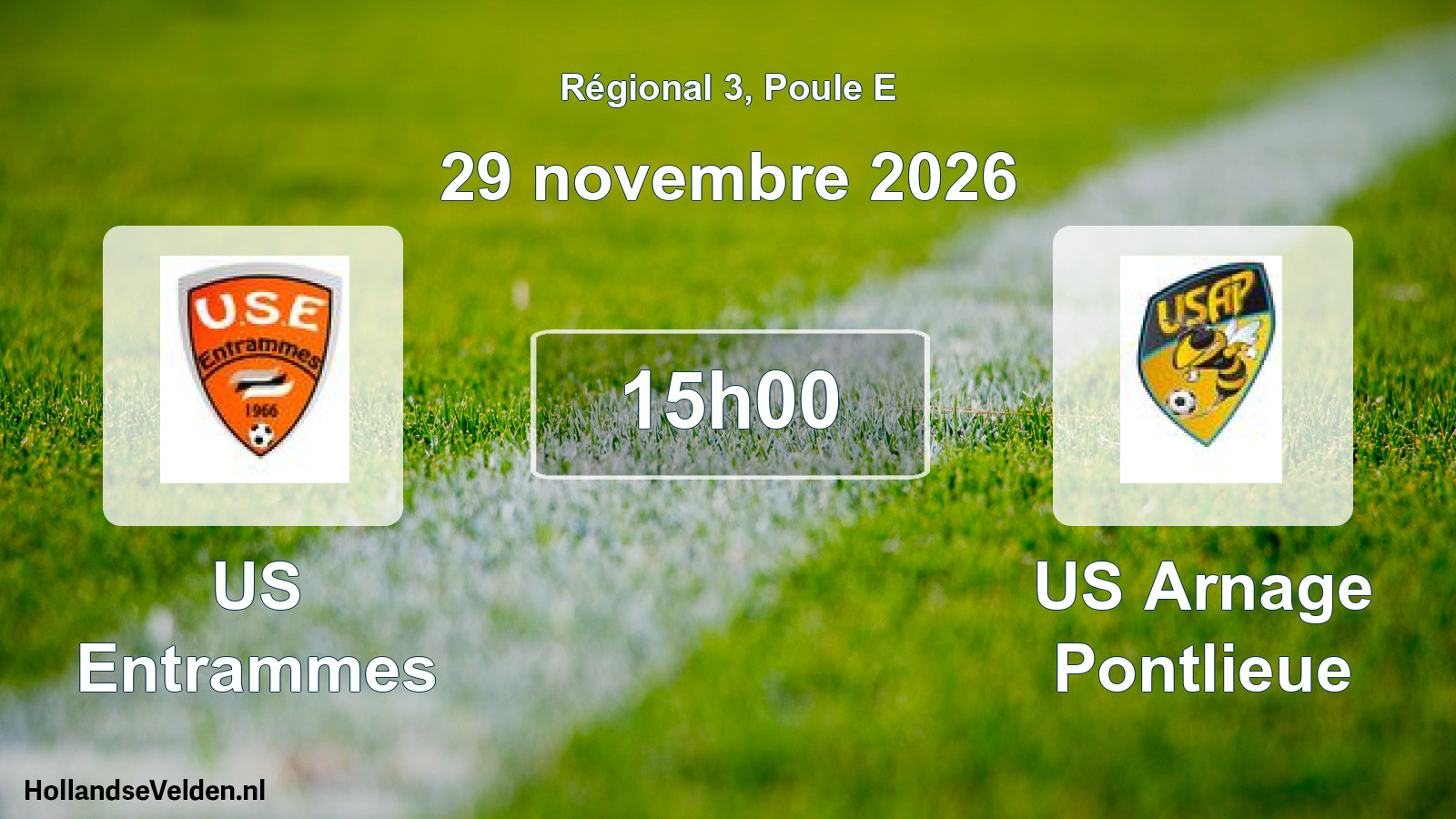 Scheduled Match: US Entrammes - US Arnage Pontlieue (29 November 2026)