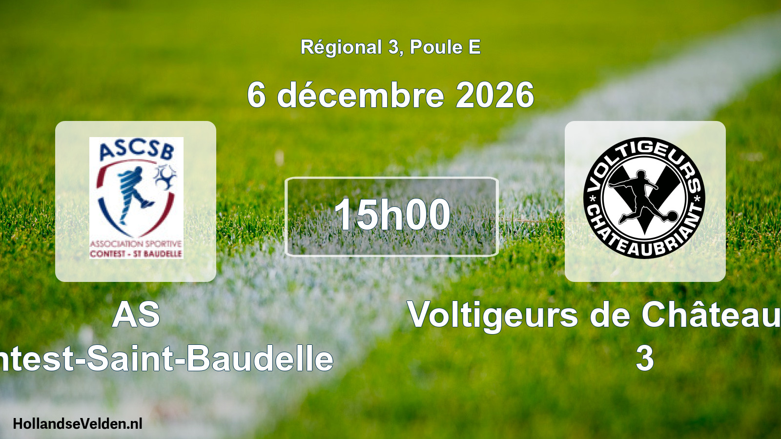 Scheduled Match: AS Contest-Saint-Baudelle - Voltigeurs de Châteaubriant 3 (6 December 2026)