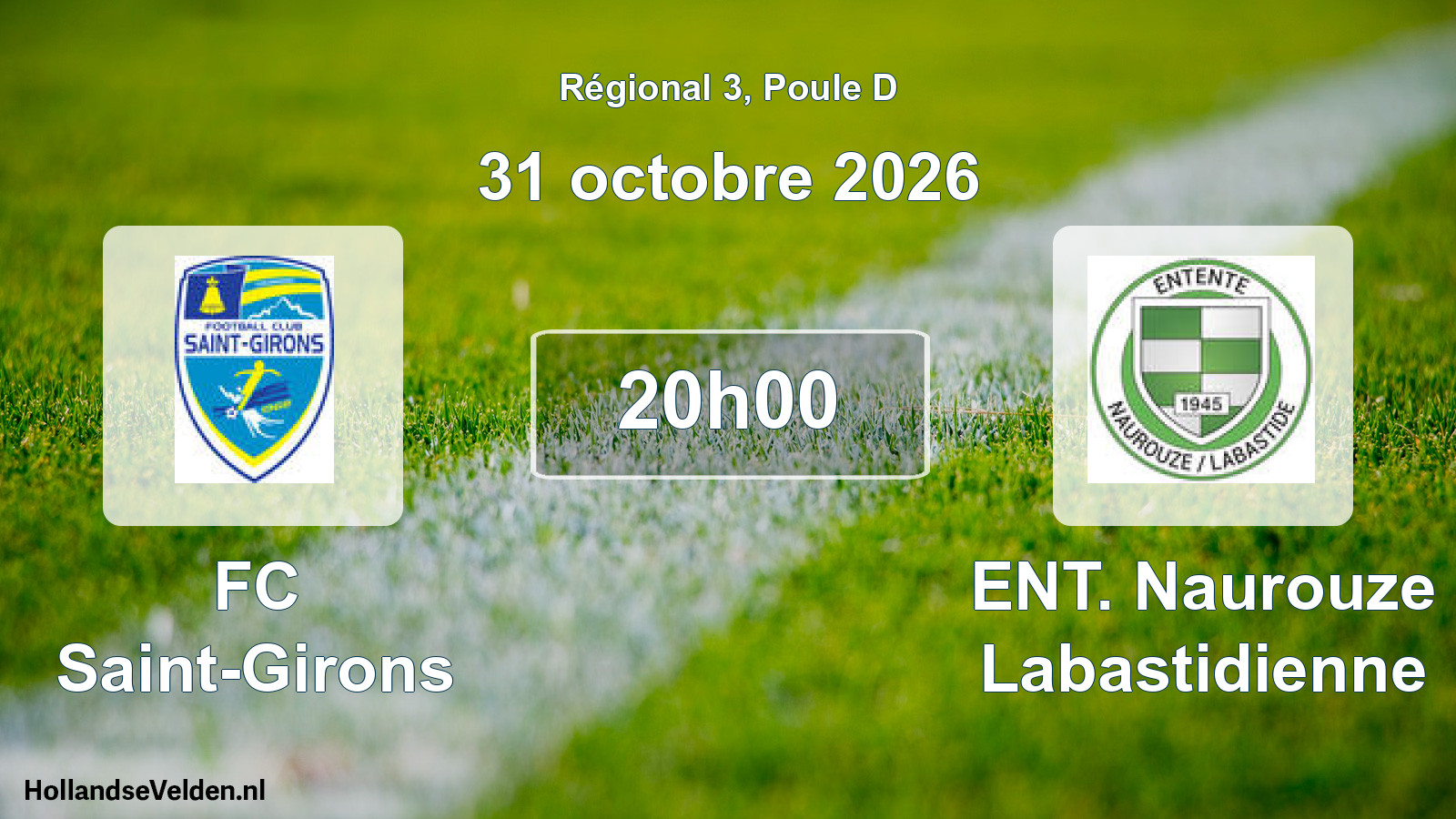 Match programmé: FC Saint-Girons - ENT. Naurouze Labastidienne (31 octobre 2026)