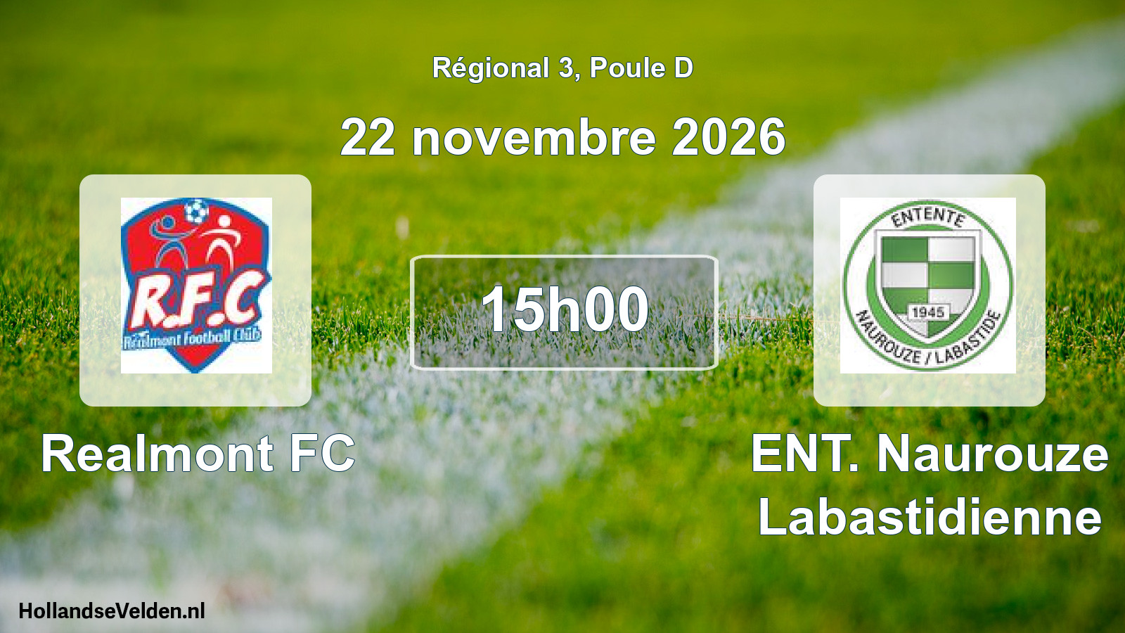 Match programmé: Realmont FC - ENT. Naurouze Labastidienne (22 novembre 2026)