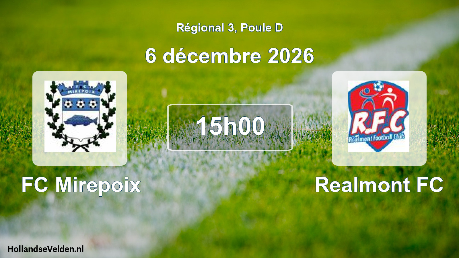 Match programmé: FC Mirepoix - Realmont FC (6 décembre 2026)