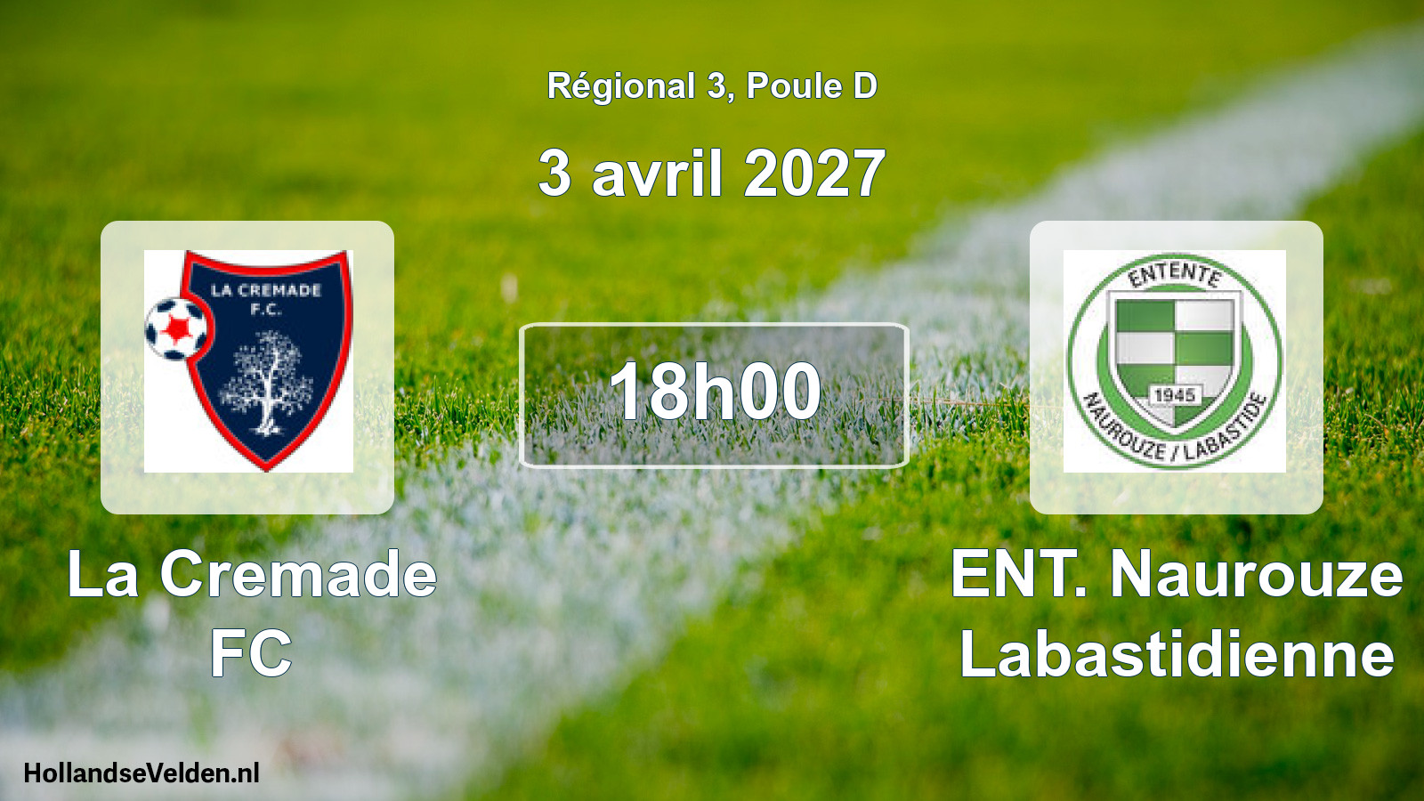 Match programmé: La Cremade FC - ENT. Naurouze Labastidienne (3 avril 2027)