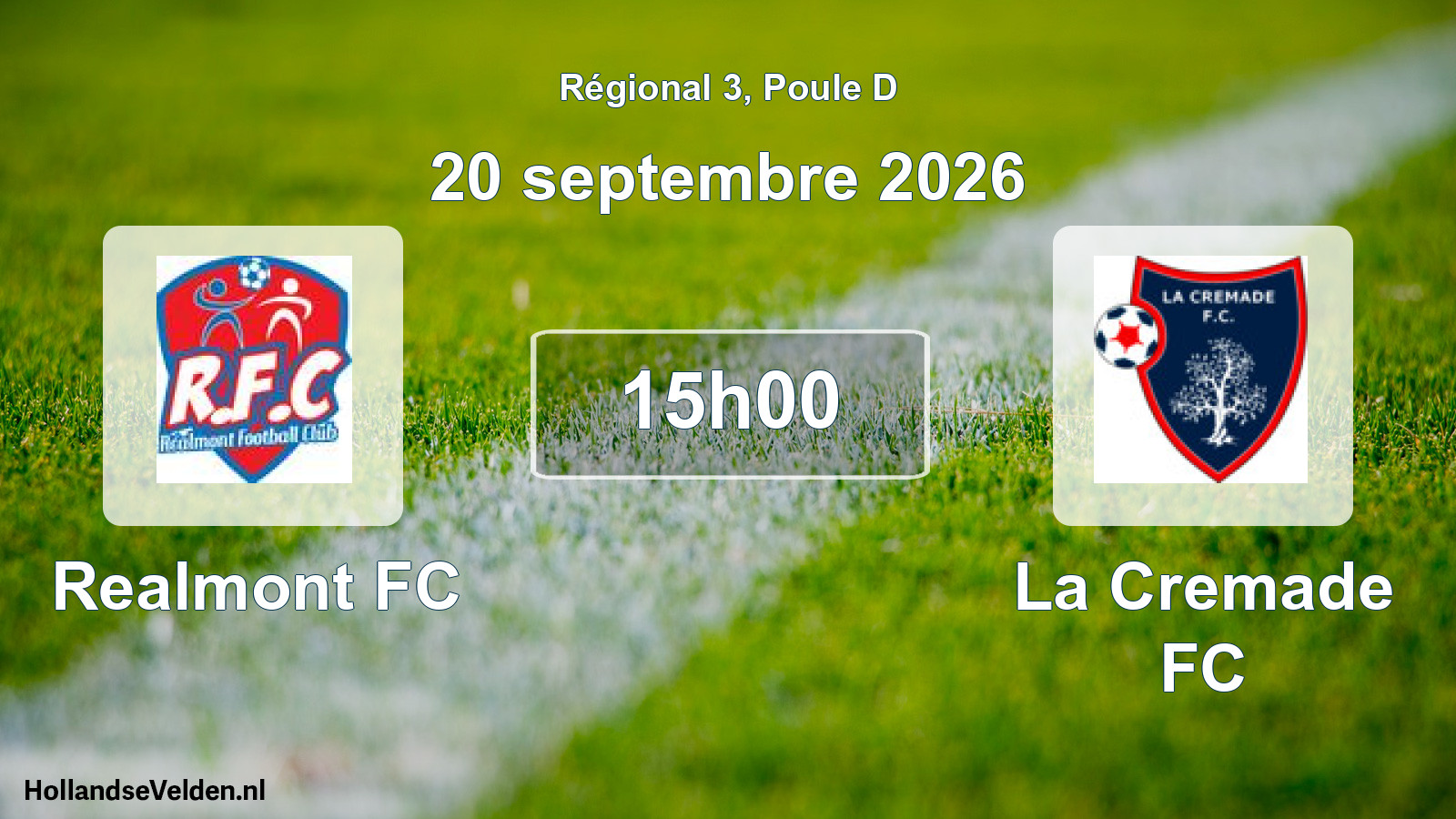 Match programmé: Realmont FC - La Cremade FC (20 septembre 2026)
