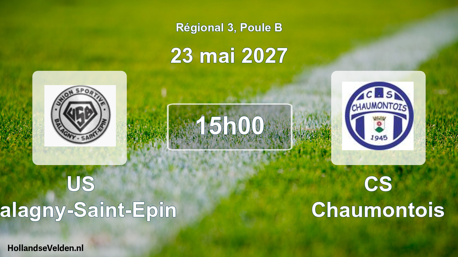 Scheduled Match: US Balagny-Saint-Epin - CS Chaumontois (23 May 2027)