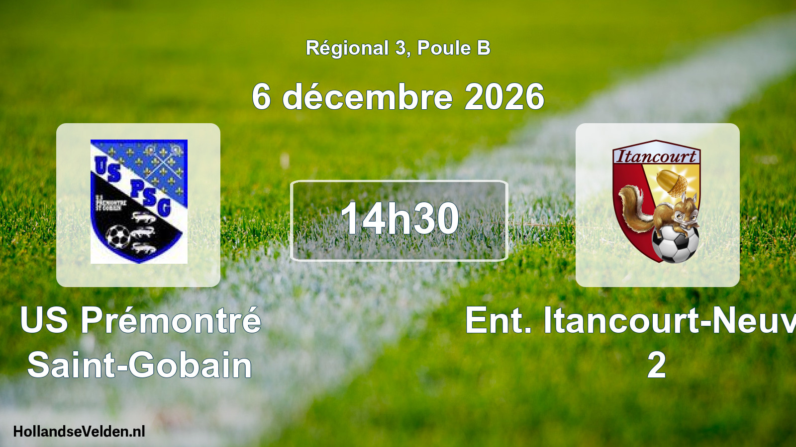 Geplande wedstrijd: US Prémontré Saint-Gobain - Ent. Itancourt-Neuville 2 (6 december 2026)