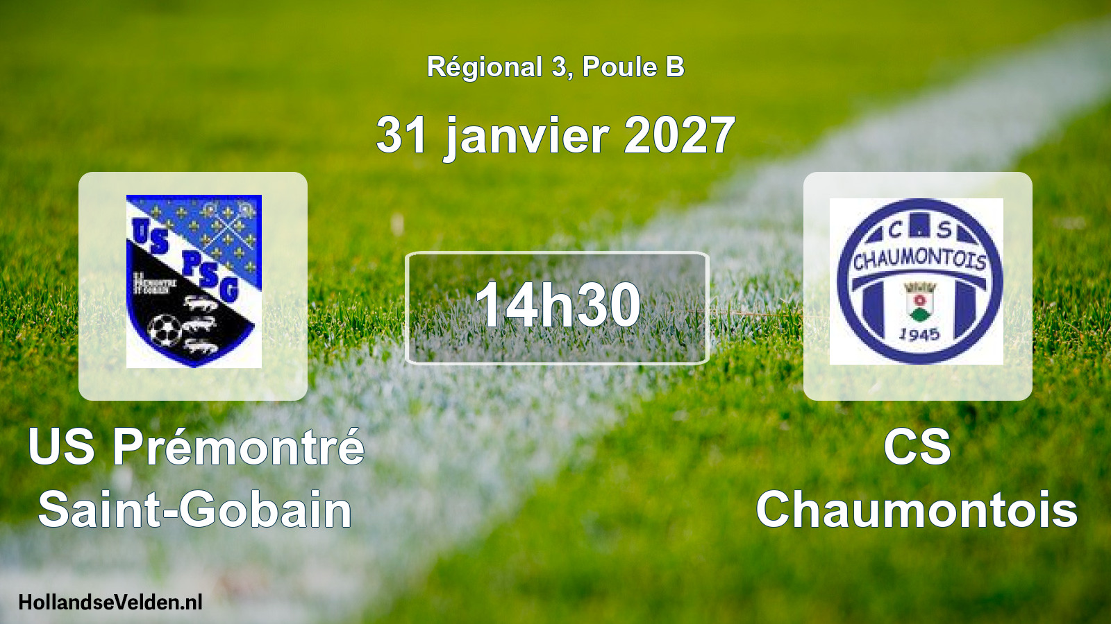 Scheduled Match: US Prémontré Saint-Gobain - CS Chaumontois (31 January 2027)
