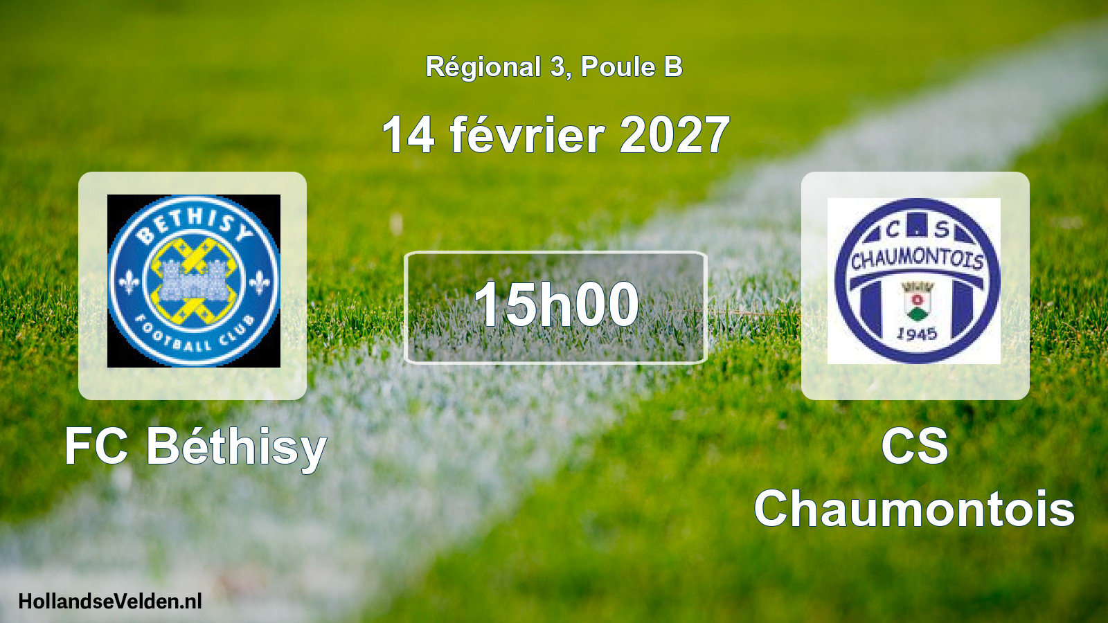 Scheduled Match: FC Béthisy - CS Chaumontois (14 February 2027)
