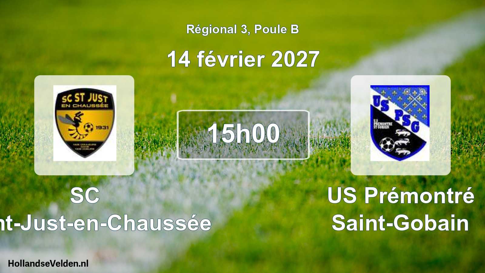 Geplande wedstrijd: SC Saint-Just-en-Chaussée - US Prémontré Saint-Gobain (14 februari 2027)