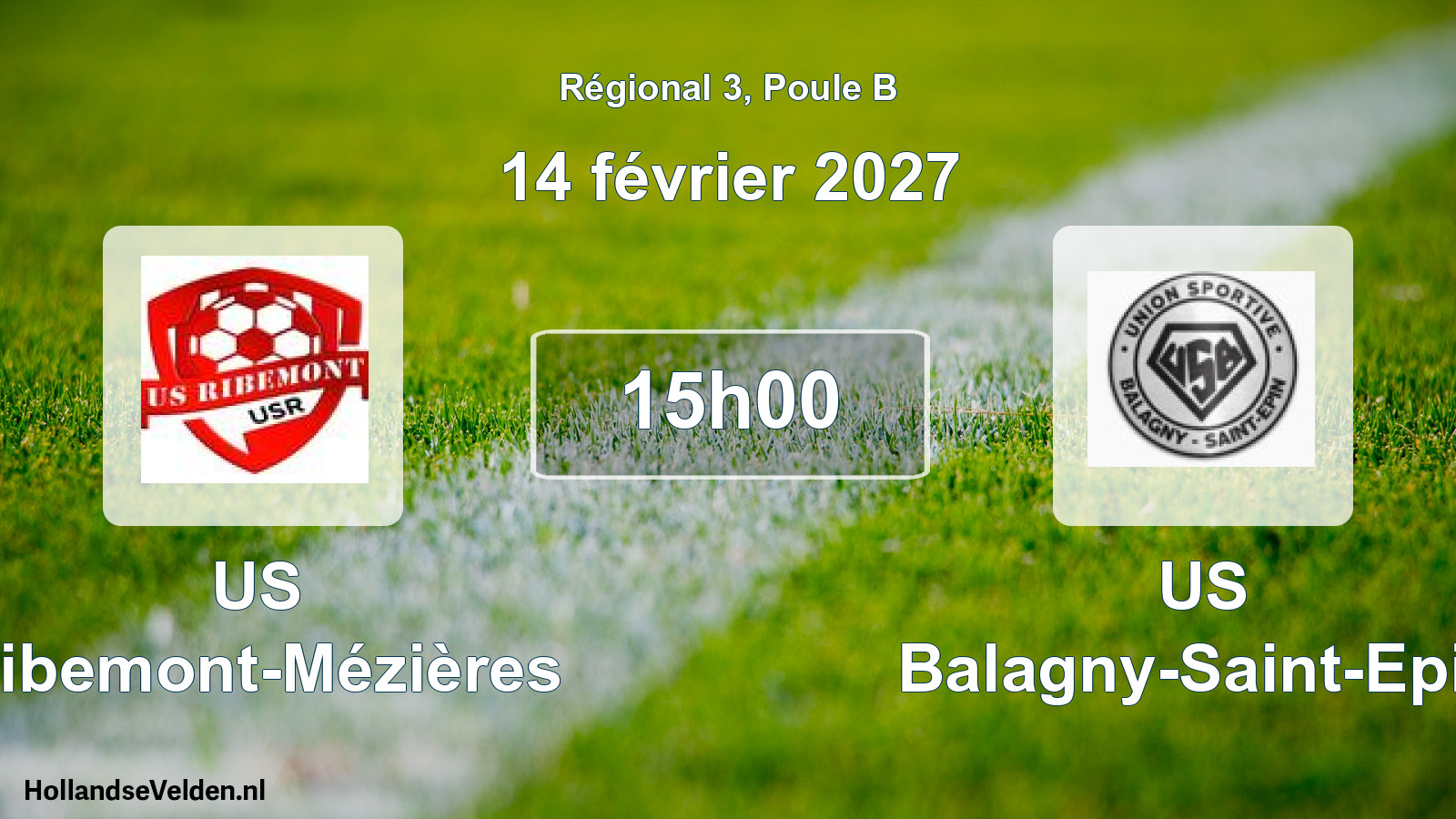 Scheduled Match: US Ribemont-Mézières - US Balagny-Saint-Epin (14 February 2027)
