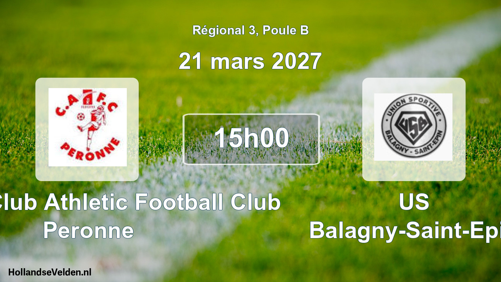 Scheduled Match: Entente Club Athletic Football Club Peronne - US Balagny-Saint-Epin (21 March 2027)